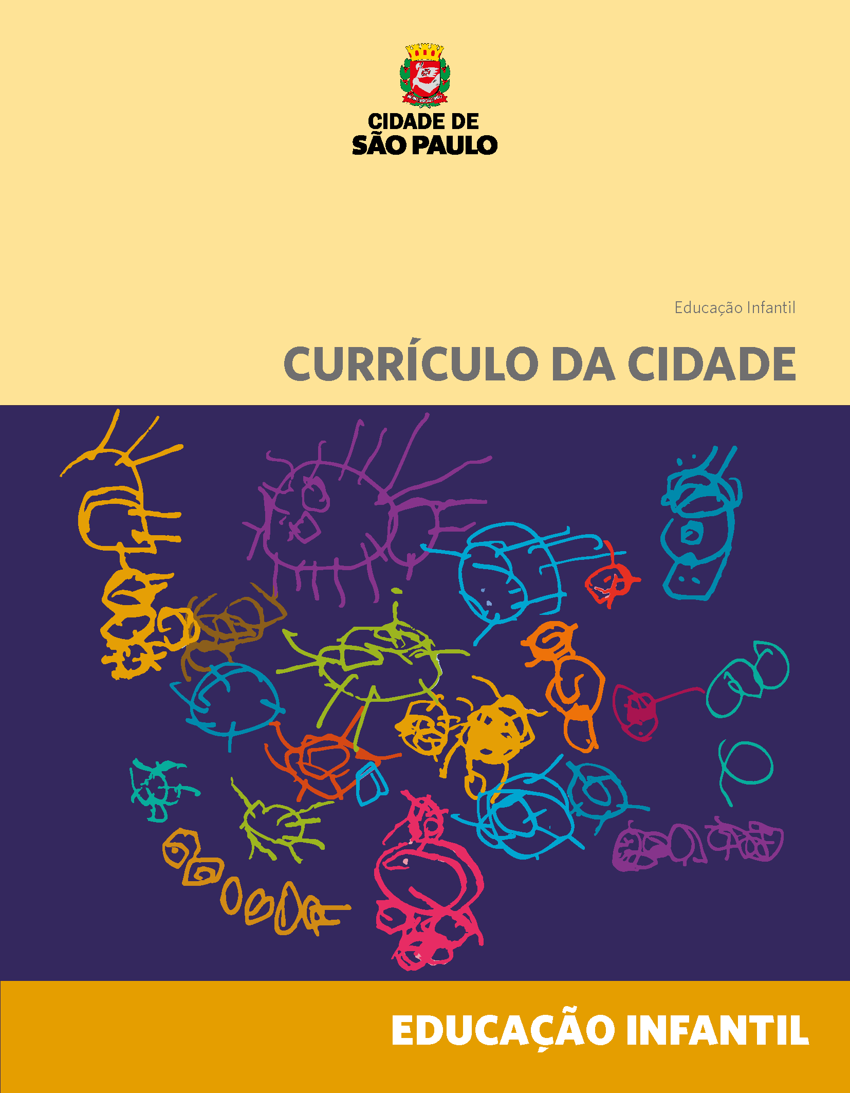 Currículo da Cidade para a Educação Infantil.
