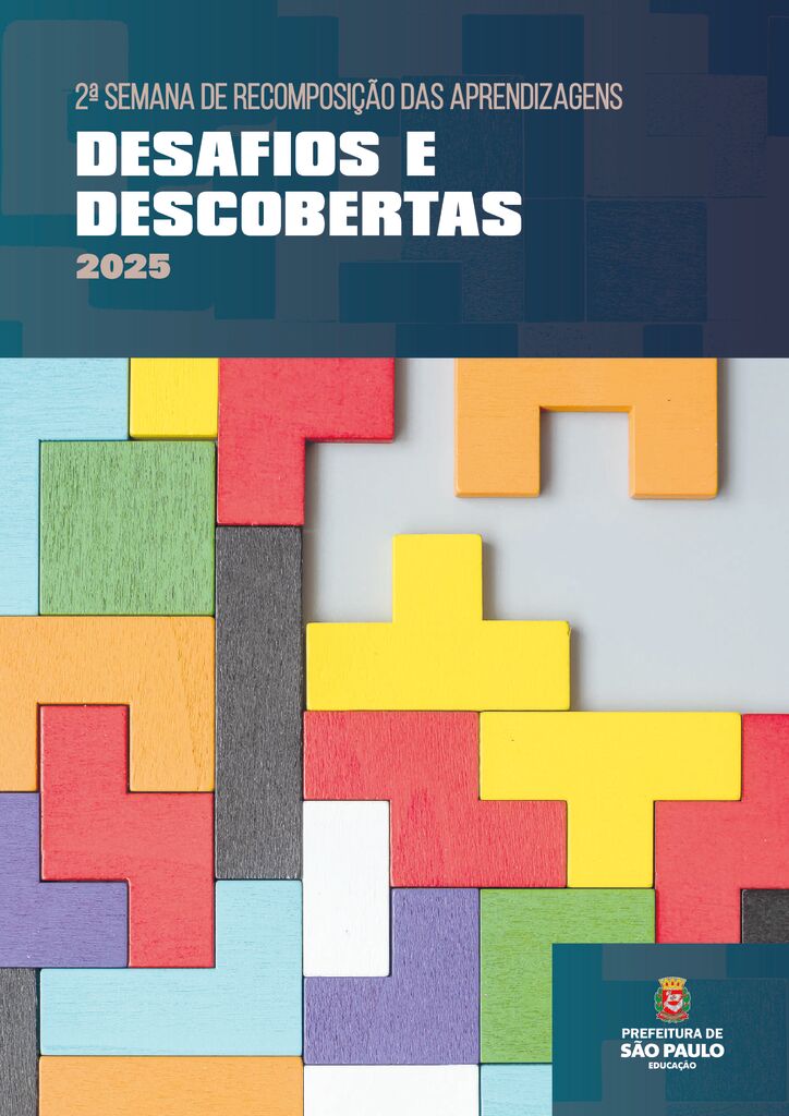 Documento com orientações pedagógicas para a 2ª Semana de Recomposição das Aprendizagens na Rede Municipal de Ensino de São Paulo.