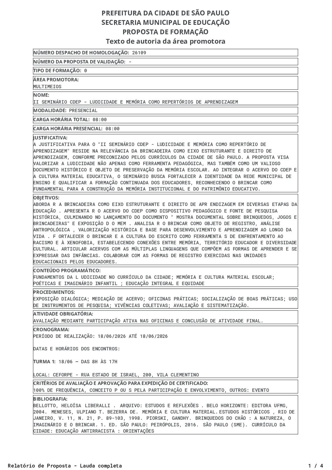 Proposta homologada pela SME.