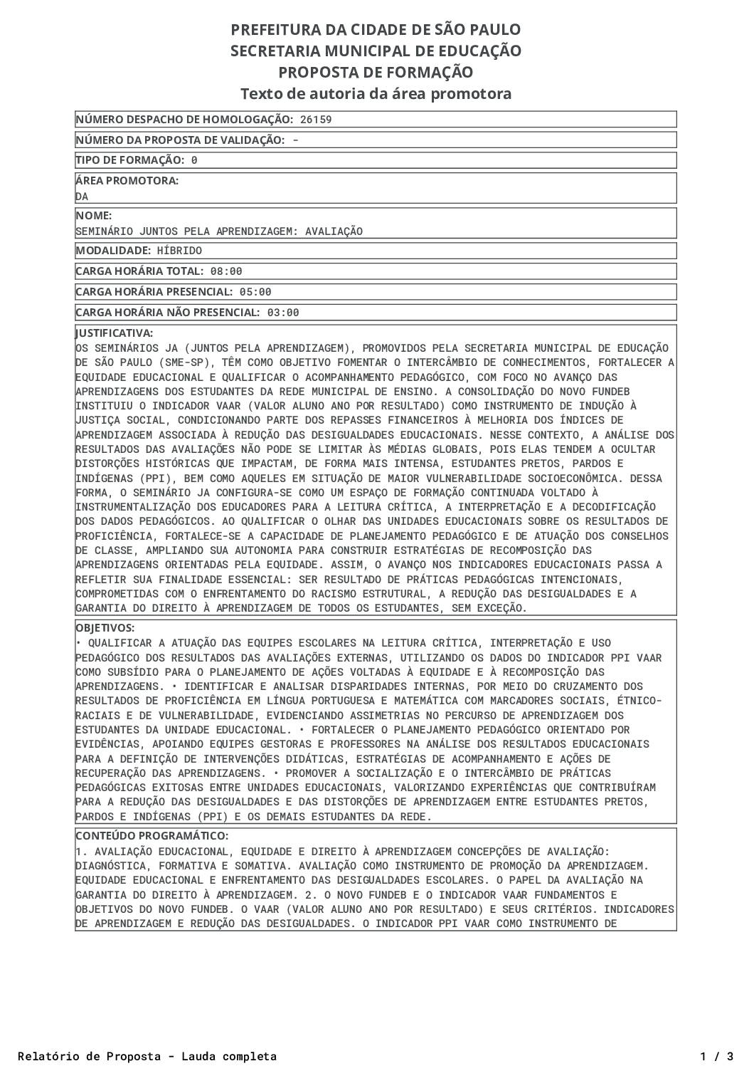 Proposta homologada pela SME.