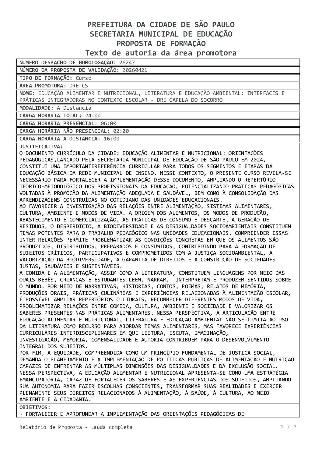 Proposta homologada pela SME.                           
