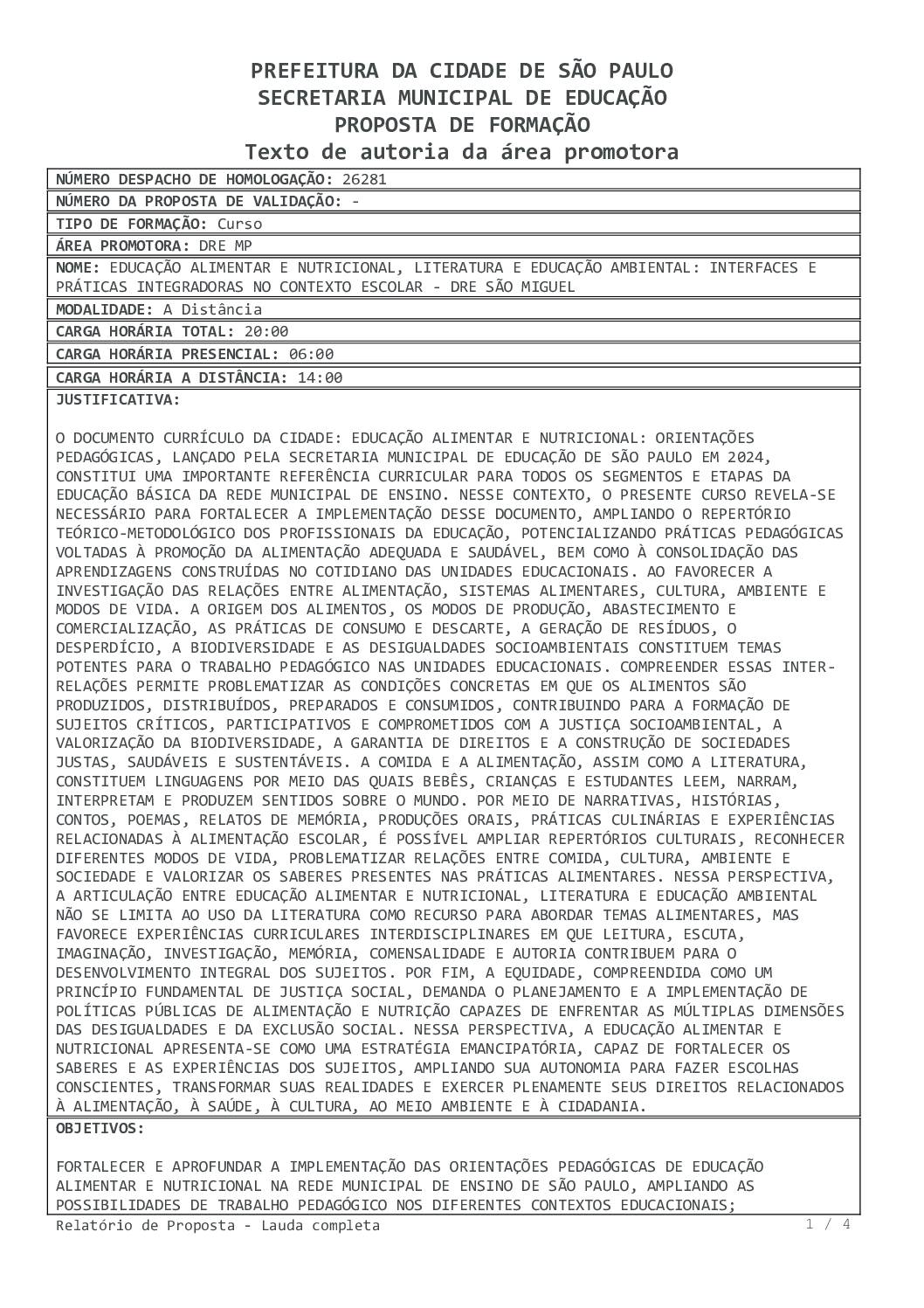 Proposta homologada pela SME.                           
